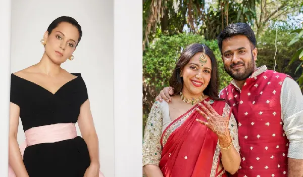 Swara Bhasker की शादी पर Kangana Ranaut ने दिया रिएक्शन, कही ये बात