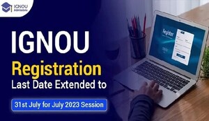 IGNOU Admission: इग्नू ने जुलाई 2023 सत्र के लिए पंजीकरण करने की समय सीमा बढ़ाई, जानिए कैसे करें आवेदन