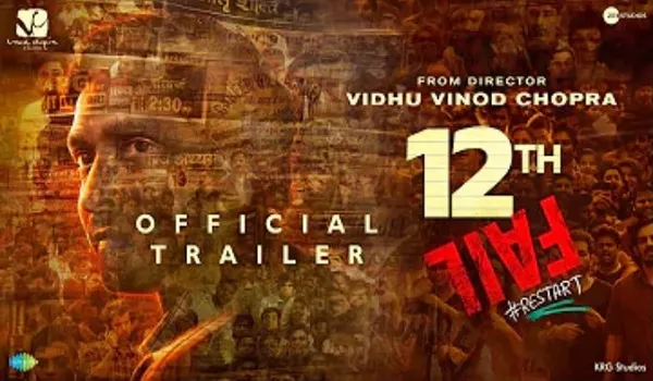 विक्रांत मैसी अभिनीत 12th Fail का ट्रेलर हुआ जारी, इमोशनल ड्रामा फिल्म 27 अक्टूबर को होगी रिलीज